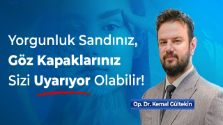 Göz Kapaklarınız Görüş Alanınızı Sessizce Daraltıyor Olabilir